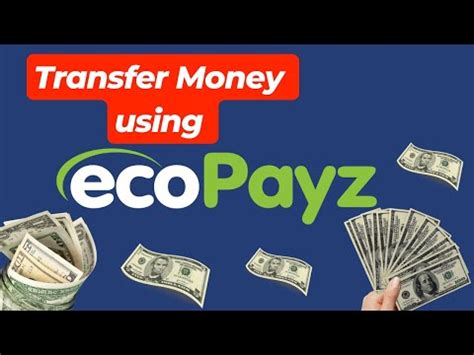 How to open ecopayz for Money Transfer .